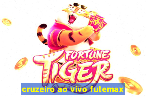 cruzeiro ao vivo futemax